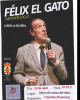 MONÓLOGO FELIX EL GATO